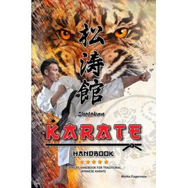 KARATE: LEARNERS HANDBOOK FOR TRADITIONAL JAPANESE KARATE