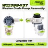 W11399437 W11259498 Washer Drain Pump Assembly Compatible with Whirlpool Maytag