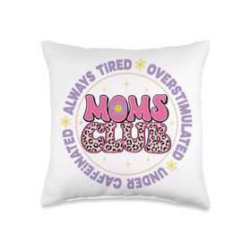 Mom Life Essentials Funny Mother Tees Undercaffeinated Always Tired Overstimulated Moms Club Throw Pillow, 16x16, Multicolor