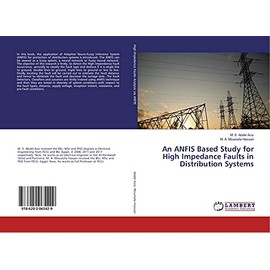 An ANFIS Based Study for High Impedance Faults in Distribution Systems