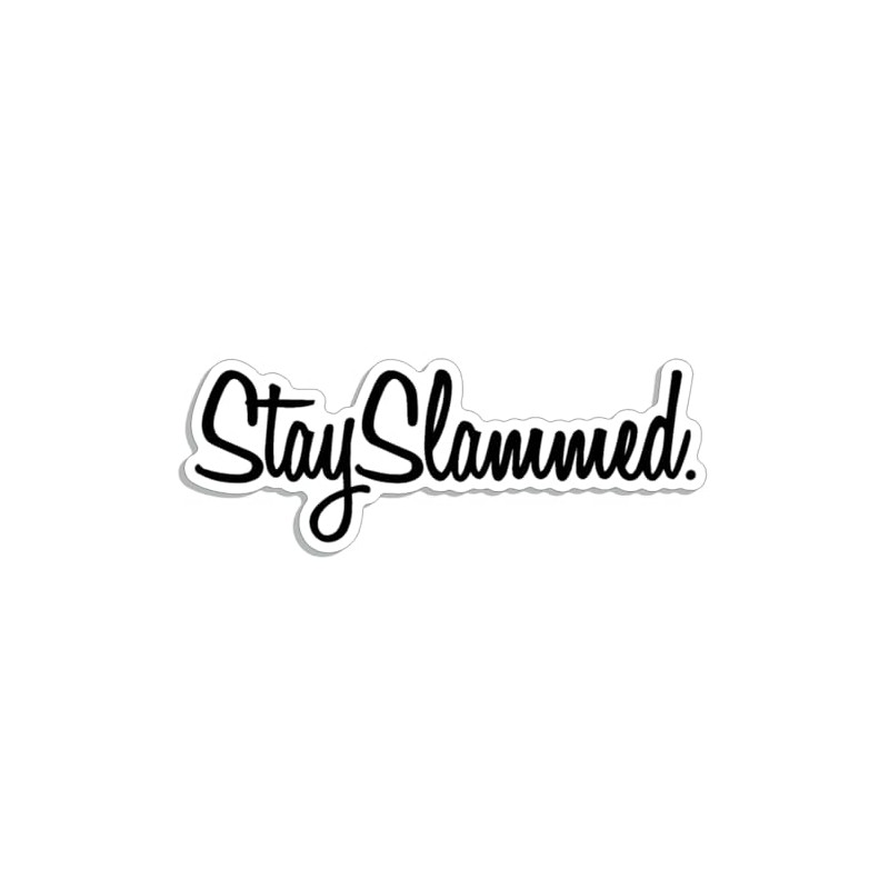 Stay Slammed JDM Style Decal Sticker Custom Die-Cut Vinyl Turbo