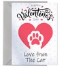 Happy Valentines Day Card From The Cat - Perfect for