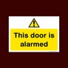 This door is alarmed Plastic Sign (S54) - CCTV, Security,