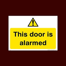 This door is alarmed Plastic Sign (S54) - CCTV, Security, Warning, Alarmed, Surveillance, Camera, Dogs, Premises