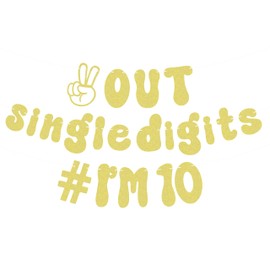 Pre-Strung Out Single Digits I'm 10 Banner - Gold Glitter 10th Birthday Party Decorations Supplies for Boys or Girls, Double Digits 10 Banner, Happy 10th Birthday Banner, Photo Booth Props
