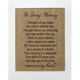 8x10 UNFRAMED In Loving Memory. I Thought of You Today/Burlap Print Sign/Poem Memorial Remembrance In Loving Memory Wall Décor Someone's in Heaven
