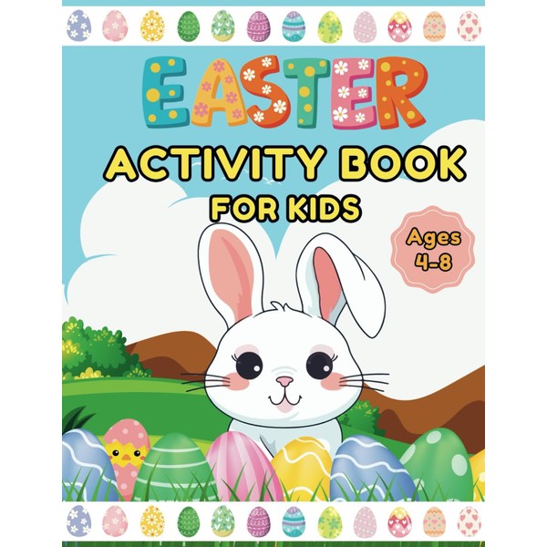 Easter Activity Book for Kids Ages 4-8: Puzzles Games: Coloring,