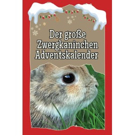 Der große Zwergkaninchen-Adventskalender - 2024