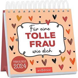 Mini-Monatskalender Für eine tolle Frau wie dich 2024: Zauberhafter Monatskalender im Miniformat für alle Alltagsheldinnen