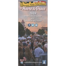 Discover Your Maryland Havre de Grace 2019 Destination Guide Calendar of Events