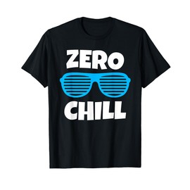 Zero Chill T-Shirt - Sunglasses Boys Men Girls T-Shirt