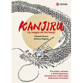 Kanjiru La Magia De Los Kanji (Idioma)