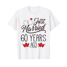 Just Married 60 Years Ago Funny Couple 60th Anniversary T-Shirt