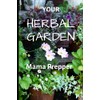 Your Herbal Garden