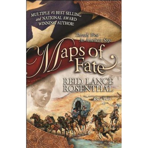 Maps of Fate: (threads West, an American Saga Book 2)