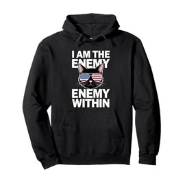 I Am The Enemy Within Tee - Kamala Harris 2024 Merch Pullover Hoodie