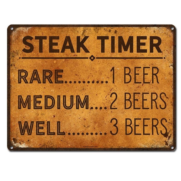 Steak Timer - Rare 1 Beer, Medium 2 beers, Well Done 3 Beers, 9 x 12 Inch Metal Sign, Funny Beer Signs, Man Cave, Brewery, Bar, Decor and Gifts for Beer Lovers and People who BBQ, RK3018 9x12
