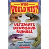 Ultimate Dinosaur Rumble (Who Would Win?)