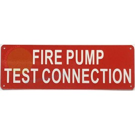 FIRE Pump Test Connection Sign (RED, Reflective, Aluminum, Size 4X12)