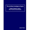 The Artificial Intelligence Papers: Original Research Papers With Tutorial Commentaries