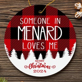 Family Ornament Menard Someone in Menard Loves Me - Long Distance Menard 3'' Plastic