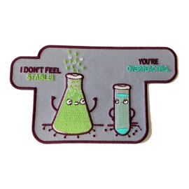 "Overreacting" Funny Chemistry Beaker Chemicals - Novelty Iron On Patch Applique