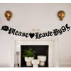 Please Leave by 9 10 11 12 Celebrate Birthdays, Housewarming,
