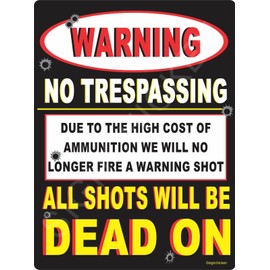 SIGN CHICKEN funny hunting sign, NO WARNING SHOT, sportsman, funny, gift, decor, guns, cabin