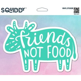 Squiddy Friends Not Food Vegetarian Vegan Cow - Vinyl Sticker - Large Size (12" Wide)