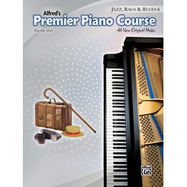 Premier Piano Course, Jazz, Rags & Blues 6 (Buch) (Alfred's Premier Piano Course, Band 6)