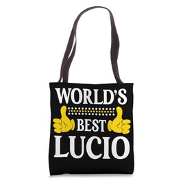 World's Best Lucio Personal Name First Name Funny Lucio Tote Bag