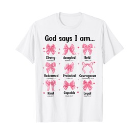 Christian God Say Am Bow Jesus Teen Girl Women Good Sister T-Shirt