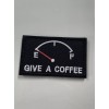 Give A Coffee Running On Empty Meter Funny Morale Patch