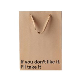 Funny Gift Bag 11 x 8 x 4 inch – Brown Kraft Paper Bag with 'If you don't like it' Print – Gag Gift Wrap for Birthdays, Holidays, Office Parties – Party Gift Wrap for Mother's Day, Father's Day