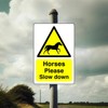 Horses please slow down sign- 3mm Aluminum Dibond high-visibility and
