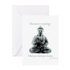 CafePress Buddha Quote : Mind Is Everything Folded Greeting Card