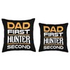 Dad First Hunter Second Hunting Fan Father Dad First Hunter