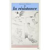 DE LA RÉSISTANCE