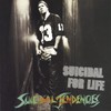 Suicidal for Life