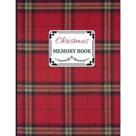 Christmas Memory Book: Cute Holiday Journal to Keep Stories and Pictures