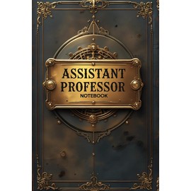Assistant professor notebook: lined journal for men women coworker