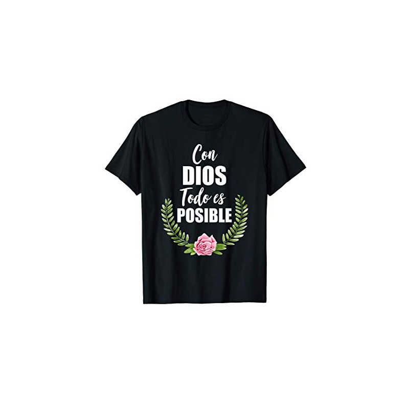 Con Dios Todo Es Posible Spanish Christian Bible T-Shirt