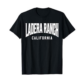 Ladera Ranch California T-Shirt