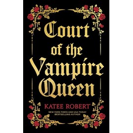 Court of the Vampire Queen (Collector's Edition)