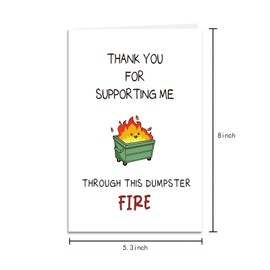RollupJoy Funny Thank You Card for Him Her, Cute Support Card for Coworker Boss Teacher, Lovely Appreciation Card, Thank You for Supporting Me Through This Dumpster Fire