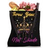 THROW BEADS NOT SHADE Tote Bag