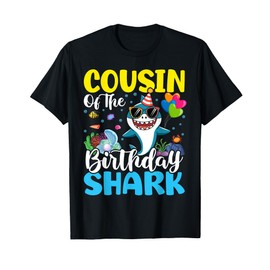 Cousin Birthday Kids Shark Party Matching Family T-Shirt