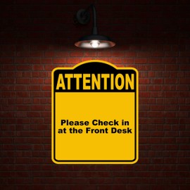Please Check in at the Front Desk Attention Yellow Black Aluminum Composite Sign 20 x 24 inches