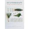 Ecotherapy: Theory, Research and Practice