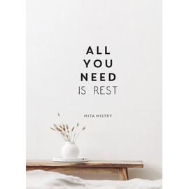 All You Need is Rest: Refresh Your Well-Being with the Power of Rest and Sleep